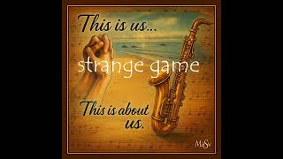 strange game