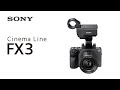 Introducción a la Sony FX3 Cinema Line