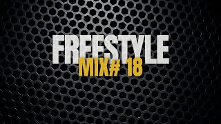 FREESTYLE MIX (#18) | Late 80s and 90s Top Hits | Various Artists