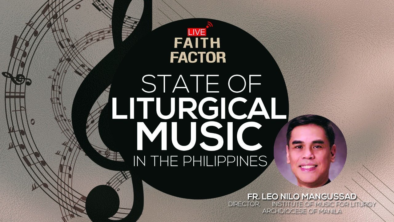 Faith Factor: Liturgical Music Series TALK 4