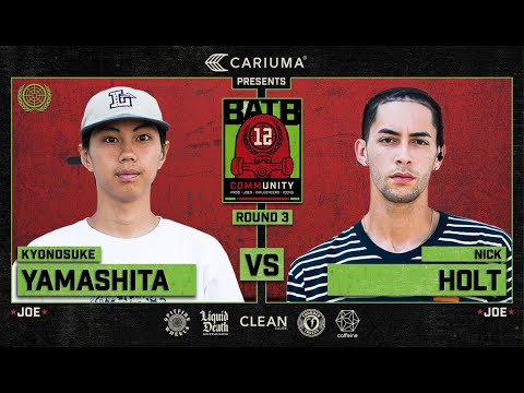 BATB 12: Kyonosuke Yamashita Vs. Nick Holt - Round 3 | Presented By Cariuma