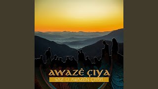 Saz 1/ Awaz 1 / Çiya 1 / Ba 1/ Bager 1 / Baran 1