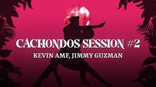 Kevin AMF, Jimmy Guzman, $HUPE, Angel Almaguer - Cachondos Session #2 (Letra/Lyrics)