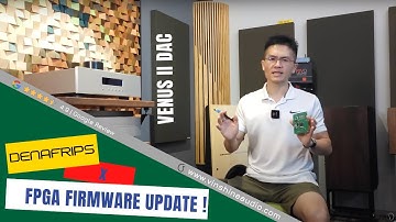 DENAFRIPS 12th ANNV.  FPGA FIRMWARE UPDATE | VENUS II DAC