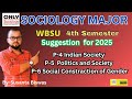 WBSU 4th Sem Suggestion 2025|| Sociology Major|| Paper-4,5,6|| Indian Society|| Politics and Society