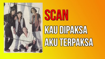 SCAN KAU DIPAKSA AKU TERPAKSA ORIGINAL SOUND KARAOKE
