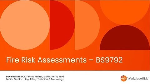 The NEW Fire Safety Code of Practice – what does BS 9792 mean for you?