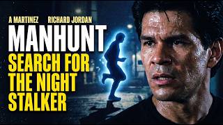Manhunt: Search for the Night Stalker (1989) | Full True Crime Thriller Movie | Richard Jordan