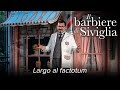 Largo Al Factotum IL BARBIERE DI SIVIGLIA Rossini Garsington Opera Largo Al Factotum IL BARBIERE DI SIVIGLIA Rossini Garsington Opera