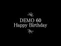 DEMO 60 Happy Birthday~Rock&#39;n Rollは夜明け前に聴いて part 2 竹澤好隆