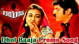 Lion Promo Songs Dhol Baaja Promo Song Balakrishna Trisha Radhika Apte