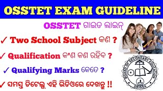 Guidelines for Odisha Secondary School Teacher Eligibility Test (OSSTET) 2019 