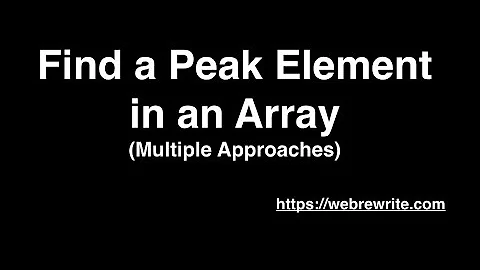 Find a Peak Element in an Array | LeetCode 162 | Programming Tutorials