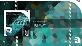 Ray Reverse - Highway (Extended Mix) [Regenerate]