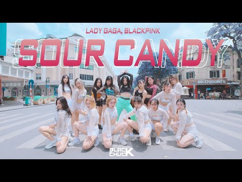 [DANCE IN PUBLIC | 1TAKE] Lady Gaga, BLACKPINK – SOUR CANDY | BLACKCHUCK CHOREOGRAPHY | Vietnam