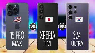 Sony Xperia 1 VI Vs iPhone 15 Pro Max Vs Samsung Galaxy S24 Ultra Best comparison