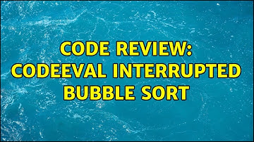 Code Review: CodeEval Interrupted Bubble Sort