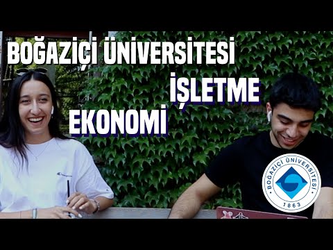 BOĞAZİÇİ ÜNİVERSİTESİ İŞLETME Mİ EKONOMİ Mİ? #Boğaziçi