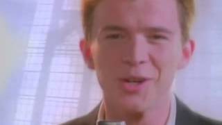 Rick Astley   Never Gonna Give You Up