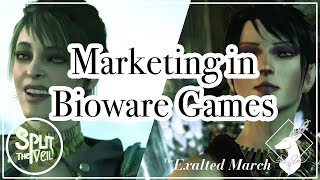{Split the Veil-Ep.14} The Marketing in Bioware Games