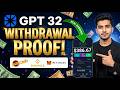 GPT32 App Withdrawal Proof 💸 | GPT 32 App Real OR Fake? Full Review 2026