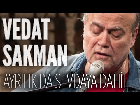 Vedat Sakman - Ayrılık da Sevdaya Dahil (JoyTurk Akustik)