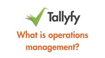 Tallyfy - Introduction to Operations Management