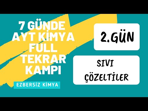 AYT KİMYA FULL TEKRAR KAMPI ( 2021 ) / AYT KİMYA SON TEKRAR KAMPI / ÇÖZELTİLER