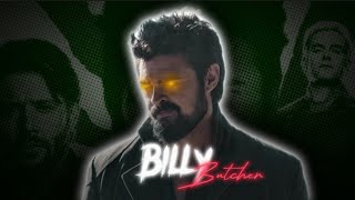 Billy Butcher || Edit
