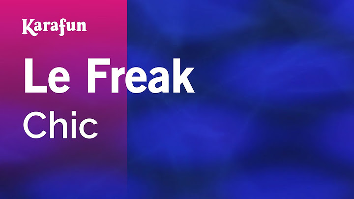 Le Freak Karaoke version - Karaoke performance video thumbnail