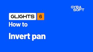 How to invert pan with GLights 6 | Gybasoft