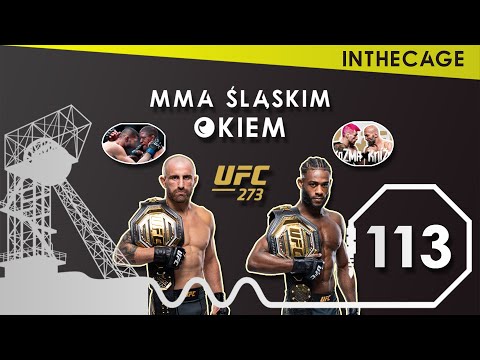 MMA Śląskim Okiem #113 | Pudzian vs Materla na KSW 70 | Podsumowanie UFC 273 | OKTAGON 32 |