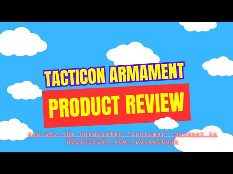 HOW TO BE A CONSUMER WITH A BRAIN ft. @TacticonArmament PRODUCTS (MUST HAVE ITEMS FOR KIT)