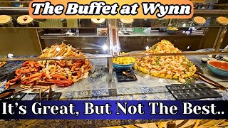 The Buffet At Wynn Las Vegas Is MARVELOUS! But It's Not The Best Buffet In  Vegas..