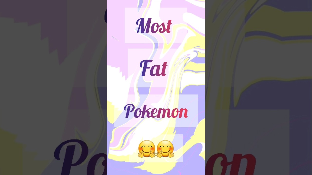 Most fat Pokemon 🤗🤗 || Go Pokemon 