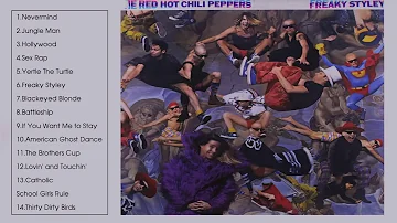 Red Hot Chili Peppers - Freaky Styley Full Album 1985