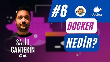 Docker Nedir | Ücretisiz Docker Eğitimi #6