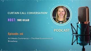 Art Meets Commerce — The Real Economics of Broadway