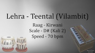 Best Live Lehra in Vilambit Teental | Lehra in Raag Kirwani | 70 bpm | D# Scale | Kali 2 | काळी २ screenshot 4