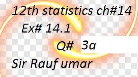 q3a ex14.1 ch14 ics statistics part2 simple linear and regression,correlation