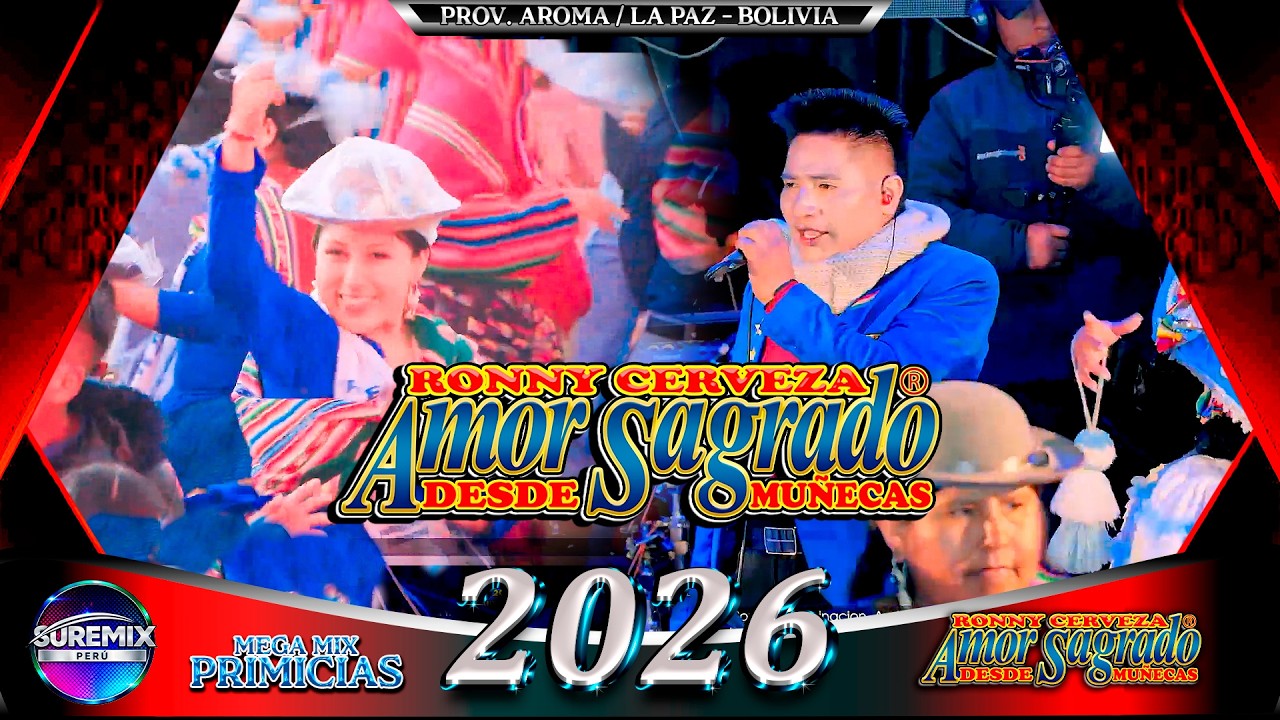 AMOR SAGRADO Mix En Vivo 2026 PROV. AROMA - LA PAZ - BOLIVIA / SureMix Perú