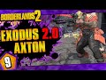 Borderlands 2 | Exodus 2.0 Mod Axton Funny Moments And Drops | Day #9