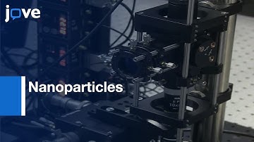 Optical Trapping of Nanoparticles | Protocol Preview