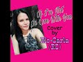 If I'm Not In Love With You - Kathy Trocolli (Cover) by Rio-Carla(RC)