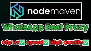 Whatsapp best GB proxy - nodemaven proxy guide screenshot 4