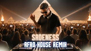 SADENESS 🔥 (Afro House Remix) | Enigma | Epic Tribal Vibes 2026
