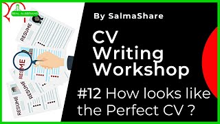 How looks like the perfect CV ? | كيف تكون السيرة الذاتية نموذجية ؟