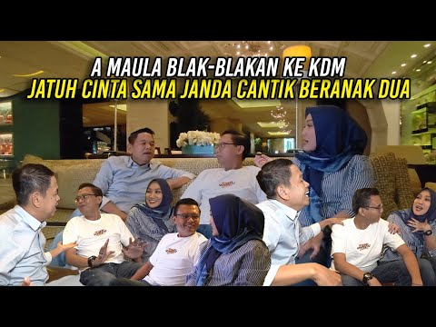 A MAULA  BLAK-BLAKAN KE KDM | JATUH CINTA SAMA TEH DIANA | JANDA CANTIK BER4NAK DUA