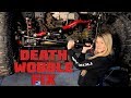 Death Wobble Fix!!