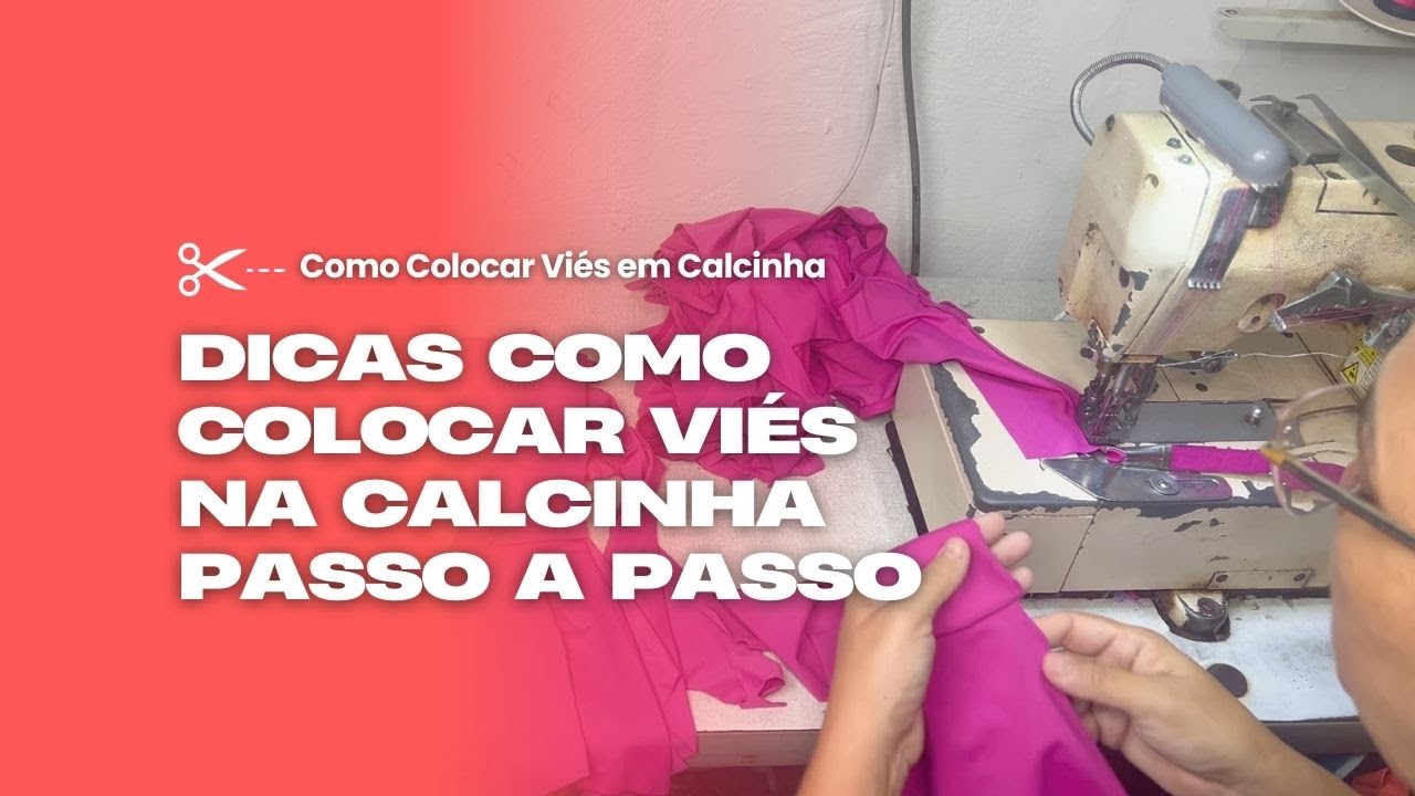 COMO COLOCAR VIÉS EM CALCINHA PASSO A PASSO ✂️